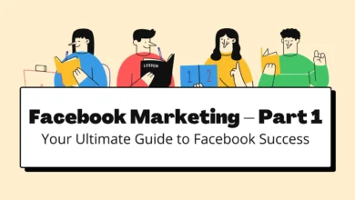 The Secrets of Facebook Marketing – Part 1